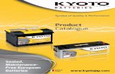 52943 Battery Catalogue - Kyoto Jap · Catalogue Sealed, Maintenance-Free European Batteries ... KJB-5002 550,41 50 80 360 220 200 x 170 x 223 + B0 96 4 24 13,70 1315,20 7640159880301