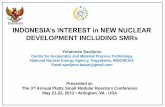 Indonesia INDONESIA’s INTEREST in NEW NUCLEAR at: The 3rd Annual Platts Small Modular Reactors Conference May 21-22, 2012 • Arlington, VA - USA INDONESIA’s INTEREST in NEW NUCLEAR