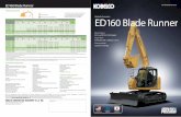 ED160 Blade Runner-3 - KOBELCO USA ED160 … · 3 4 ED160 Blade Runner is ˜tted with a large dozing blade 10’ 8” (3,260 mm) wide and 2’ 8” (815 mm) high, and can readily
