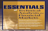 Essentials of Technical Analysis for Financial Markets Chen of ESSENTIALS Technical Analysis for Financial Markets Discover how technical analysis can dramatically improve your potential