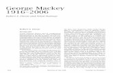 George Mackey 1916–2006 - American Mathematical … ·  · 2008-01-24George Mackey 1916–2006 ... and mathematical physics but also on those ... Calvin C. Moore George Mackey’s