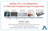 Safety of Li-ion Batteries: A Thermal Engineering Perspective€¦ ·  · 2017-03-202017-02-21 · Safety of Li-ion Batteries: A Thermal Engineering Perspective Ankur Jain ... •