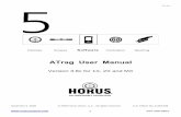ATrag User Manual - Horus Vision · ATrag’s proprietary targeting formulas are based on William Davis’ life work as a US Army ... ranging, target-speed, and ... handy for mil