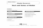 Heat and States of Matter - Weebly Science Chapter Resources Heat and States of Matter Includes: Reproducible Student Pages ASSESSMENT Chapter Tests Chapter Review HANDS-ON ACTIVITIES