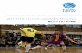 2017/18 FUTSAL COMPETITIONS · 4 2017-18 FUTSAL COMPETITIONS REGULATIONS b) Composition of the Leagues, including maximum numbers of Teams per Age Group, will be determined
