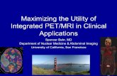 Maximizing the Utility of Integrated PET/MRI in Clinical ...amos3.aapm.org/abstracts/pdf/99-27420-365478-111829-459570301.pdf · Integrated PET/MRI in Clinical Applications ... Time