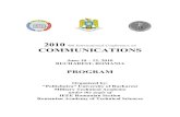 2010 8th International Conference on COMMUNICATIONS program.pdf · 2010 8th International Conference on COMMUNICATIONS June 10 – 12, 2010 ... Safwan EL ASSAD, ... SESSION OF INVITED