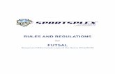 FUTSAL - Dubai Starsdubaistars.ae/futsal/futsalrandr.pdf · Notes on the Futsal Laws of the Game Modifications Subject to the agreement of the member association concerned and provided