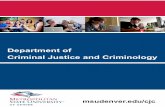 Department of Criminal Justice and Criminology - … · 3 Department of Criminal Justice and Criminology We offer scholarships exclusively for CJC majors. James A. Wier Endowed Memorial
