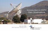 Introduction to DSTV Dish Observations - Home - …avntraining.hartrao.ac.za/images/AVN2016_DSTVdish.pdf• A DSTV satellite dish also works in this way. It can be used as a mini radio