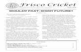 MOULDY PAST: SHINY FUTURE? - sftradjazz.org · Mouldy Past: Shiny Future by William Carter 1 From the Editor by Scott Anthony 2 ... ing pianist Meade Lux Lewis, primarily at the famous