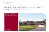 BRIDGE MATERIALS / BEBO CONCRETE ARCHES …files.armtec.com/.../BEBO_Concrete_Arches/BEBOConcreteArches...bridge materials / bebo concrete arches bebo concrete arches ... • bridges