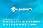 HERO (PLAY) ICO WHITEPAPER … HERO (PLAY) ICO WHITEPAPER REVOLUTIONIZING ONLINE BETTING V_04, content subject to change
