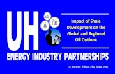 Impact of Shale Development on the Global and Regional Oil ...c.ymcdn.com/sites/ · ENERGY INDUSTRY PARTNERSHIPS Impact of Shale Development on the Global and Regional . Oil Outlook.