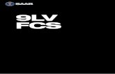 9LV F CS - Saab Solutions · 9LV FCS > InTegRaTIon 9 Multiple MFCs Director Control CWI Control ADC ESSM/VLS Control Director Control SDC Gun Control CWI LC CEROS 200 CWI …