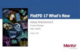 FloEFD 17 What’s New - smart-fem.de · Alexey Kharitonovich FloEFD 17 What’s New Product Manager MAD, FloEFD August, 2017