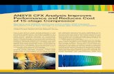 29 ANSYS CFX Analysis Improves Performance and Reduces … · ANSYS CFX Analysis Improves Performance and Reduces Cost of 15-stage Compressor One of the difficult tasks facing engineers