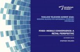 FIXED MOBILE CONVERGENCE: A RETAIL PERSPECTIVE · FIXED–MOBILE CONVERGENCE: A RETAIL PERSPECTIVE STEPHEN WILSON OCTOBER 2016. ... 1 Fixed–mobile convergence has been …