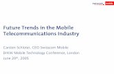 Future Trends in the Mobile Telecommunications Industry · Future Trends in the Mobile Telecommunications Industry ... Customer needs regarding Fixed-to-Mobile Convergence and Substitution