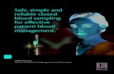 Safe, simple and reliable closed blood sampling for ... · blood sampling for effective patient blood management. 9,14. 12+ 2 ... Blood transfer unit ... et al., The use of a blood