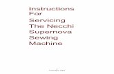 Instructions For Servi cing The Ne cchi Supernova Sewing Ma chinerepairsewingmachine.com/PDF_S_Encyrpt/Nicci.pdf ·  · 2014-04-01Instructions For Servi cing The Ne cchi Supernova