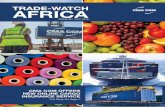 Trade-Watch - Issue 62 - July 2016 - CMA CGM - Issu… · TRADE-WATCH ISSUE 62 | JULY 2016. Contents 03 ... Regulator Lifeline / Task Force To Oversee Grand Bagamoyo Plan / Export