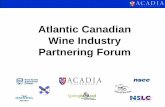 Atlantic Canadian Wine Industry Partnering Forumresearch.acadiau.ca/tl_files/sites/research/All_Combined... · •Project possibilities: ... Variable Rate Applications GHG’s, net