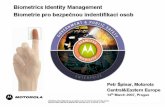13 .pinar - Moto Presentation1 - telematika.cz · Driving license Passports ID Card Badges Photo ID ... First Fingerprint Card System (the Fat) First Real Time ... Proprietary 3D