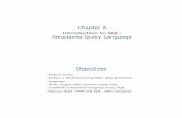 Chapter 6 Introduction to SQL: Structured Query Languagemdamian/Past/databasefa13/... · Introduction to SQL: Structured Query Language ... Define a database using SQL ... Figure