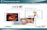 Non-Invasive Prenatal Testing (NIPT)retrogen.com/pdf/NIPTProviderInformationSheet.pdf · Non-Invasive Prenatal Testing (NIPT) Going to greater lengths for the answers that matter