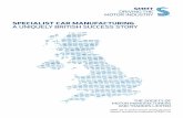 SpecialiSt car manufacturing A uniquely British … car manufacturing A uniquely British success story ... This report highlights the importance of this ... creating an important revenue