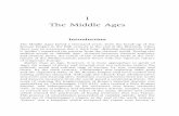 1 The Middle Ages - Wiley-Blackwell · 1 The Middle Ages Introduction The Middle Ages lasted a thousand years, from the break-up of the Roman Empire in the ﬁfth century to the end