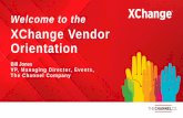 Welcome to the XChange Vendor   to the XChange Vendor Orientation Bill Jones VP, ... Zift and Relayware ... or even lead distribution.