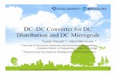 DC–DC Converter for DC Distribution and DC … UNIVERSITY DC–DC Converter for DC Distribution and DC Microgrids Yusuke Hayashi 1), Akira Matsumoto 2) 1) Division of Electrical,
