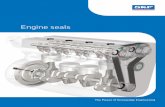 Engine seals - SKF · Engine shaft seals SKF offers a wide range of engine shaft seals which provide optimum performance for automotive applications. Our extensive