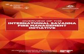 OVERVIEW OF THE INTERNATIONAL SAVANNA …i.unu.edu/media/tfm.unu.edu/attachment/858/UNU-Overview...The International Savanna Fire Management Initiative is an Australian Government
