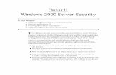 Windows 2000 Server Security - Del Mar Collegeacademy.delmar.edu/.../Win2K-03(ServerSecretsBook)/Chapter13.pdf · of press with respect to the Windows 2000 Server security architecture,