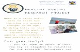Copy of HARP flyers 2 - The University of Western Australia  · Web viewHEALTHY AGEING RESEARCH PROJECT. ... Volunteers are asked to come to UWA to complete some thinking and memory