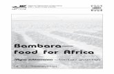 BambaraŠ food for Africa - Minister of Agriculture ... · Bambara groundnut in South Africa Bambara beans originated from North Africa and through migration ... v Bambara can be