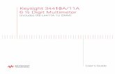Keysight 34410A/11A 6 ½ Digit Multimeterliterature.cdn.keysight.com/litweb/pdf/34410-90001.pdf · Keysight 34410A/11A/L4411A at a Glance The Keysight 34410A, 34411A, and L4411A multimeters