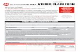 CLAIM NUMBER WINNER CLAIM FORM - Montana … · LOTTERY USE ONLY TOTAL PRIZE $ CLAIM NUMBER _____ WINNER CLAIM FORM Include your ORIGINAL winning Post office box 6073 Helena, mt 59604-