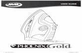 Ironing Tips 8 Your Phoenix Gold 4 Cleaning & Care 8 Using ... · Nylon Soie Silk ool Laine Cotton Coton Linen Lin Max Min 1 Thank you for purchasing Phoenix Gold® from JML. To get