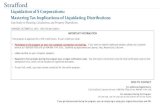 Liquidation of S Corporations: Mastering Tax …media.straffordpub.com/products/liquidation-of-s-corporations... · Liquidation of S Corporations: Mastering Tax Implications of ...