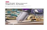 3 Jet-Weld Thermoset Adhesive Systemmultimedia.3m.com/mws/media/199211O/3mtm-scotch-weld-pur-adhe… · Jet-Weld ™ Thermoset Adhesive System 3 ... bond strength exceeds the structural