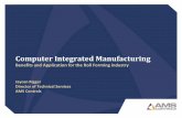 Computer Integrated Manufacturing - AMS Controls · 2 Computer Integrated Manufacturing (CIM) •CIM “integrates production, administrative, and support functions in a manufacturing
