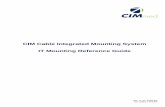 Datasheet CIM IT - Fineman Medical an… · Rev. IT_01_2009/ EN last update 14/04//09 CIM Cable Integrated Mounting System IT Mounting Reference Guide
