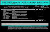 The Struggle for Multicultural Education. CA-NAME2016_PROGRAM...The Struggle for Multicultural Education ... Sharing, Examining, and ... Sleeter has published over 140 articles in
