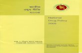 Drug policy 2005 - First Online drug index of Bangladesh¾ooQ National Drug Policy 2005 Ministry of Health & Family Welfare Government ot the People's Republic of Bangladesh