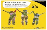 Suitable for Key The Bee Cause Stages 1 and 2 · 4 The Bee Cause pack for educators  Additional Resources These can be used as part of the assembly/talk or ... of a bean plant.