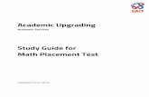 Study Guide for Math Placement Test - SAIT and Selection... · The Math Placement test is a free assessment designed for Academic Upgrading placement purposes only. No section of